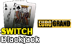 Das Switch Blackjack bei Eurogrand